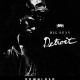 Big Sean Mix Tape – Detroit –
